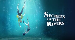 Secrets of the Rivers