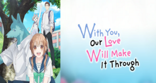 With You, Our Love Will Make It Through