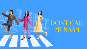 Don’t Call Me Ma’am (2025)